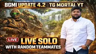 🔴 LIVE BGMI 4.2 UPDATE 😍 PRIMEWOOD GENESIS EVENT | SOLO WITH RANDOM TEAMMATES 🔥 #tgmortalislive