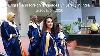 Graduation in English and foreign languages university in India 2020 June(during lockdown)
