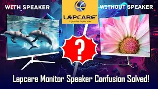 Lapcare LM22WHD Monitor Speaker Confusion Solved 🔊 | With & Without Speaker Models Explained