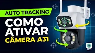 How to Enable Auto Tracking on the A31 iCSee Camera &ndash; Step by Step