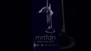 MRTFDN | Trumpet Deep House - Electronic Music