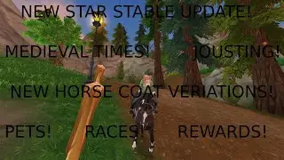 NEW STAR STABLE GAME UPDATE! MEDIEVAL TIMES! JOUSTING! TACK SETS! NEW COAT VERIATIONS! PETS! N MORE!