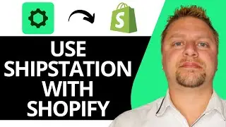 How to Use Shipstation with Shopify | Shipstation Tutorial 2025