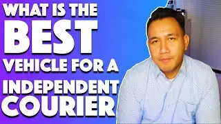 What is the best vehicle to buy as an Independent Courier?