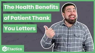The ACTUAL Health Benefits of Writing Patient Thank You Letters