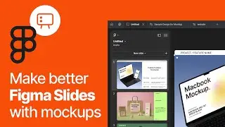Figma Slides - Make better decks with mockups