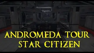 Star Citizen Andromeda Tour ( Constellation Variant )