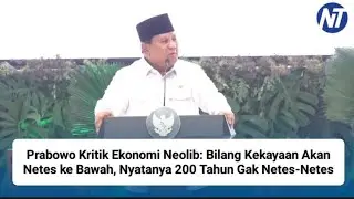 Prabowo Kritik Ekonomi Neolib: Kekayaan Akan Netes ke Bawah, Nyatanya 200 Tahun Gak Netes-Netes