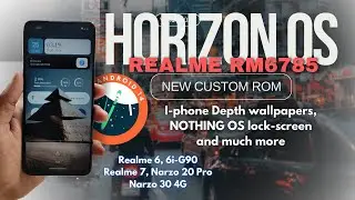ОС Horizon для Realme 6, 6i, Realme 7, Narzo 20 Pro и Narzo 30 4G