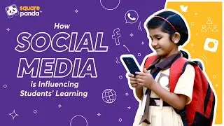 How Social Media is Influencing Students&rsquo; Learning?
