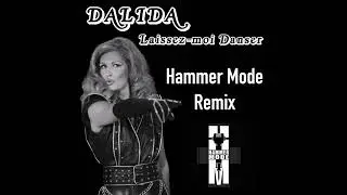 Dalida - Laissez-moi Danser (Hammer Mode Remix) Groovy Techno