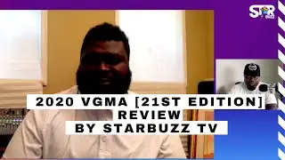 2020 VGMA [21st Edition] Review by Starbuzz TV