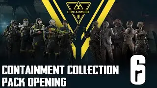[FULL COLLECTION] Rainbow Six Siege [Containment Pack Opening]