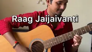 Raag Jaijaivanti | Indian classical Guitar | Praful Khapekar