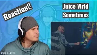 Juice Wrld - Sometimes Reaction! | I was feeling this one!!
