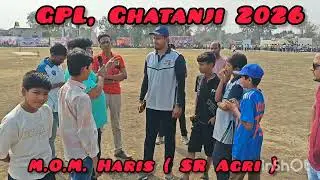 GPL 2026 Ghatanji # Haris, (SR Agri Team )Quarter final # Man of the match # an Interview 