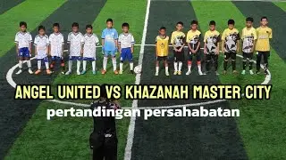 Pertandingan persahabatan Khazanah Master City VS Angel United di Gama mini soccer batam