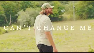 Austin Bohannon - Can't Change Me (Official Music Video)