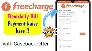 How to Pay Electricity bill in Freecharge application 😝😝!! With Caseback Offer !! uppcl bill ////