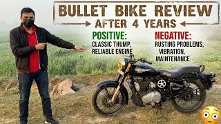 The HARSH REALITY😬❌of Bullet 350: 4 Years of PAIN or PLEASURE? ➡️Review of Bullet Bike