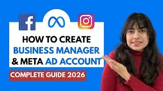 How to Create Meta Business Manager & Ad Account (Step-by-Step Tutorial 2026) Beginner's Guide