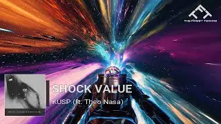 KUSP (UK) ft.  Theo Nasa - Shock Value [Original Mix] [Odd Recordings]