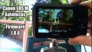 EOS M Autofocus - Before & After Firmware Update
