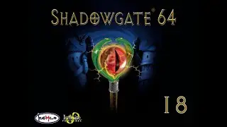 [N64] Shadowgate 64 #18 Kerzenlabyrinth schl&auml;gt Erk&auml;ltung! Captain Matt
