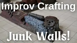 Improv Crafting Junk Walls for Dungeons and Dragons