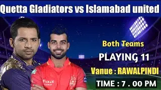 PSL 2023 | Islamabad United Vs Quetta Gladiators Playing 11 | Match 21 | PSL 2023 | PSL 8 | 2023 PSL