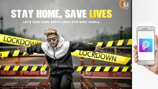 Lockdown Photo Editing Concept in PicsArt 🔥|| Stay Home Save Lives || Om Photo Editing