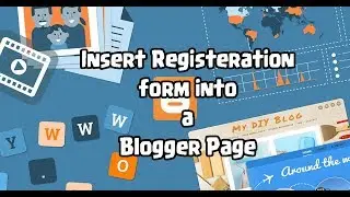 How to Insert registration form into a blogger page