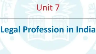 Unit 7 legal profession in india ch explanation in 10 min part 1 #legal studies #cbse #legalseries 