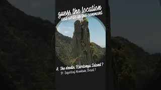 Guess the locationㅣGuess the countryㅣThe Needle at Rarotonga Island or Sugarloaf Mountain in Brazil?