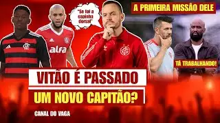VITÃO É PASSADO! UM NOVO CAPITÃO? | A PRIMEIRA MISSÃO DE PEZZOLANO | FABINHO JÁ ESTÁ TRABALHANDO!
