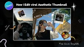How to Edit Aesthetic Thumbnails in Canva | Canva Tutorial 2026 (Free Template) 