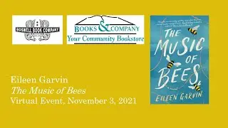 Eileen Garvin Virtual Event for The Music of Bees - Boswell Book Company