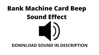 Bank Machine Card Beep Sound Effect