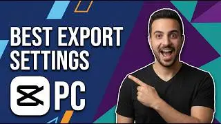 Best Export Settings For CapCut PC (Easy Quality Guide)
