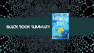 American Dirt Summary | American Dirt Book Summary | Quick Book Summary