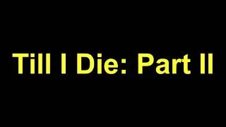 MGK - Till I Die: Part II (Lyrics)
