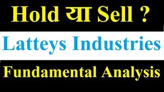 Latteys Industries share latest news today / Hold या Buy ? / कहा तक भागेगा या गिरेगा 🚀