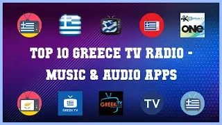 Top 10 Greece Tv Radio Android Apps