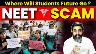 NTA NEET 2024 Scam : Where will student future go ? India Biggest Medical Scam