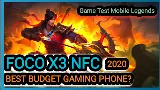 POCO X3 NFC 120hz GAME TEST REVIEW [ Mobile Legends Bang Bang ] BEST BUDGET GAMING PHONE MID RANGE