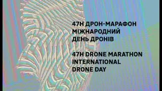 47h Drone Marathon