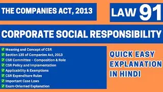 Corporate Social Responsibility (CSR) | Company Law | BALLB LLB | Easiest Explanation | LAW91
