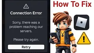 how to fix roblox connection error android 2026 | sorry there was a problem reaching our server