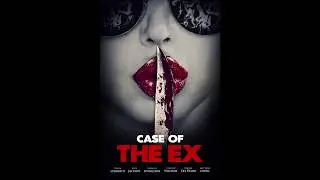 Case Of The Ex Teaser