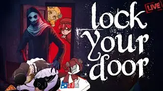 LockYourDoor (Chapter 1) - Full Playthrough (VOD)